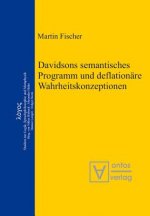 Davidsons semantisches Programm und deflationare Wahrheitskonzeptionen