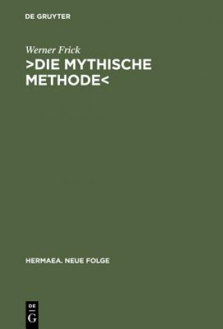 >Die Mythische Methode