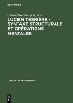 Lucien Tesniere - Syntaxe structurale et operations mentales