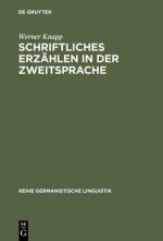 Schriftliches Erzahlen in Der Zweitsprache