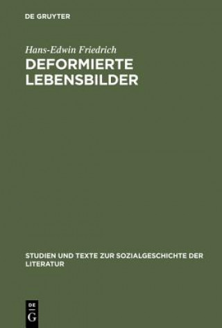 Deformierte Lebensbilder