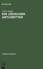 Ein Judischer Artusritter