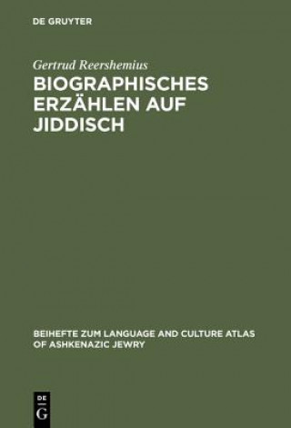 Biographisches Erzahlen auf Jiddisch