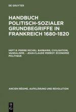 Handbuch politisch-sozialer Grundbegriffe in Frankreich 1680-1820, Heft 8, Pierre Michel