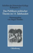 Publikum Politischer Theorie Im 14. Jahrhundert