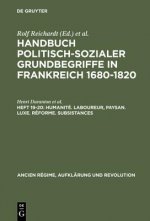 Handbuch politisch-sozialer Grundbegriffe in Frankreich 1680-1820, Heft 19-20, Humanite. Laboureur, Paysan. Luxe. Reforme. Subsistances