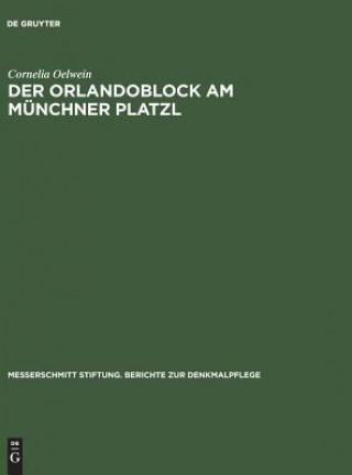 Orlandoblock am Munchner Platzl