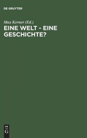 Eine Welt - Eine Geschichte?