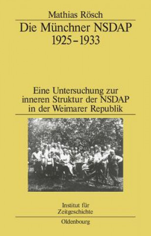 Die Munchner Nsdap 1925-1933
