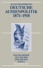 Deutsche Aussenpolitik 1871-1918