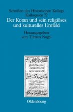 Koran Und Sein Religioeses Und Kulturelles Umfeld