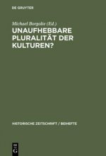 Unaufhebbare Pluralitat der Kulturen?