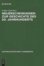 Neuerscheinungen zur Geschichte des 20. Jahrhunderts