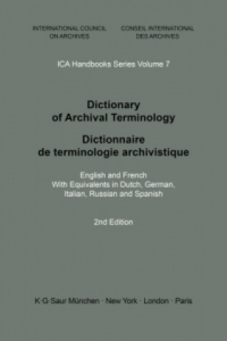 Dictionary of Archival Terminology / Dictionnaire de Terminologie Archivistique