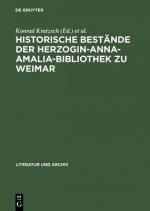 Historische Bestande Der Herzogin-Anna-Amalia-Bibliothek Zu Weimar