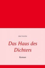 Das Haus des Dichters