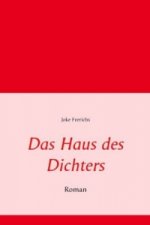 Das Haus des Dichters