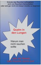 Qualm in den Lungen