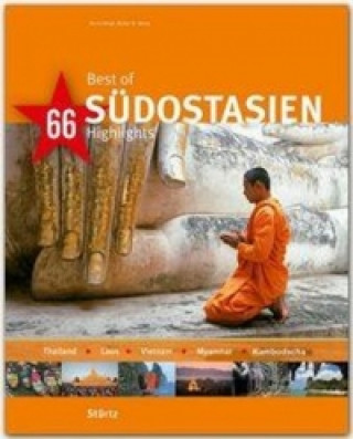 Best of Südostasien - Thailand - Laos - Vietnam - Myanmar - Kambodscha - 66 Highlights