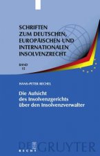 Die Aufsicht Des Insolvenzgerichts UEber Den Insolvenzverwalter