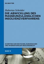 Abwicklung des masseunzulanglichen Insolvenzverfahrens
