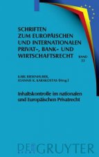 Inhaltskontrolle im nationalen und Europaischen Privatrecht