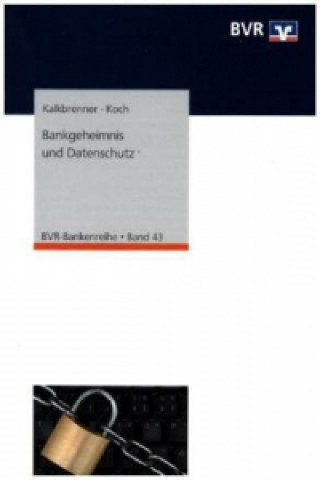 Bankgeheimnis und Datenschutz