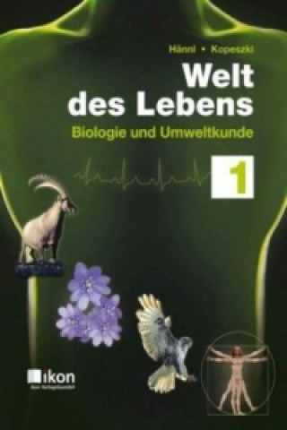 Welt des Lebens. Bd.1