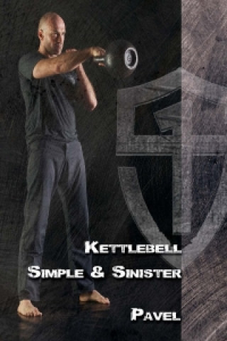 Kettlebell Simple & Sinister