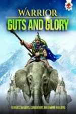 Warrior: Guts and Glory