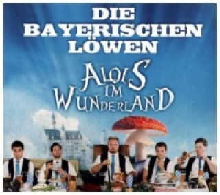 Alois im Wunderland, 1 Audio-CD