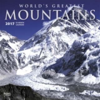 World's Greatest Mountains - Die höchsten Berge der Welt 2017 - 18-Monatskalender