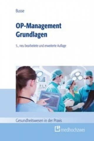 OP-Management Grundlagen, m. 1 Buch, m. 1 Video