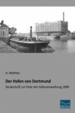 Der Hafen von Dortmund