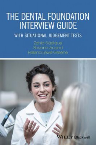Dental Foundation Interview Guide - with Situational Judgement Tests