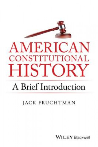 American Constitutional History - A Brief Introduction