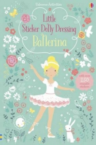 Little Sticker Dolly Dressing Ballerina (Fiona Watt)(Miękka)