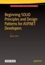 Beginning SOLID Principles and Design Patterns for ASP.NET  Developers