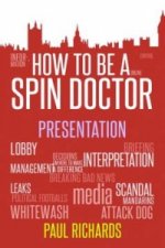 How to be A Spin Doctor
