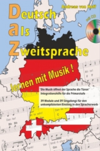 Deutsch als Zweitsprache - lernen mit Musik!, m. Audio-CD