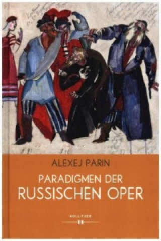 Paradigmen der russischen Oper