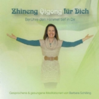 Zhineng Qigong für dich, 1 Audio-CD