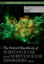 Oxford Handbook of Substance Use and Substance Use Disorders