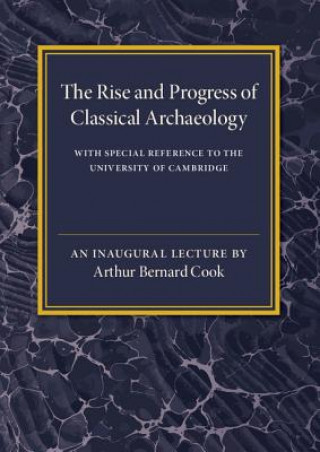 Rise and Progress of Classical Archaeology