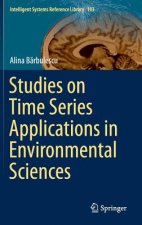 Studies on Time Series Applications in Environmental Sciences