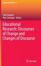 Educational Research: Discourses of Change and Changes of Discourse