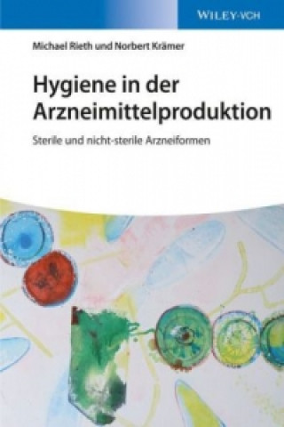Hygiene in der Arzneimittelproduktion - Sterile und nicht-sterile Arzneiformen