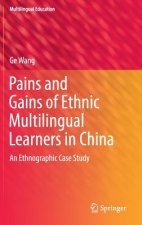 Pains and Gains of Ethnic Multilingual Learners in China