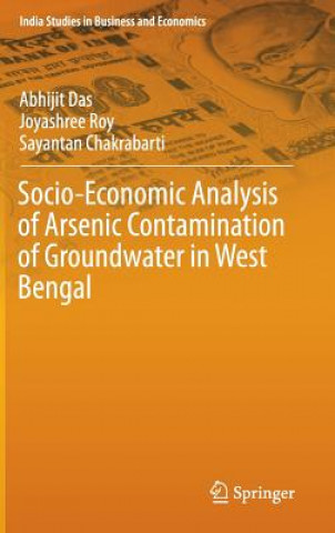 Socio-Economic Analysis of Arsenic Contamination of Groundwater in West Bengal