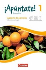 ¡Apúntate! - 2. Fremdsprache - Spanisch als 2. Fremdsprache - Ausgabe 2016 - Band 1